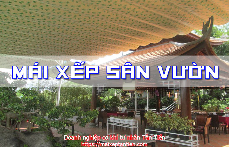 Mai xep san vuon gia re Tan Tien tai HCM
